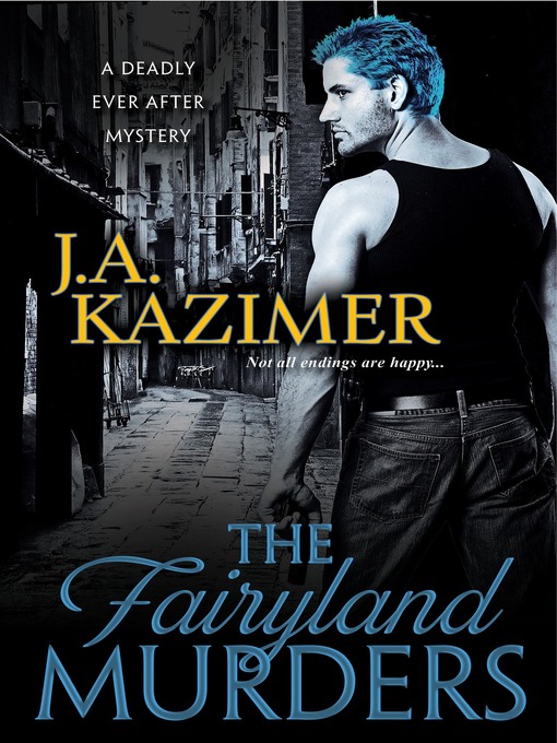 Title details for The Fairyland Murders by J.A. Kazimer - Available
